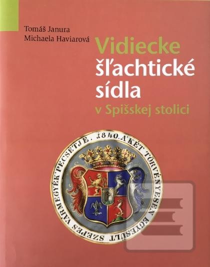 Vidiecke šľachtické sídla v Spišskej stolici