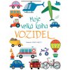 Moje velká kniha vozidel