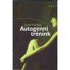 Autogenní trénink - Jozef Hašto