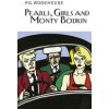Pearls, Girls and Monty Bodkin (Wodehouse P.G.)