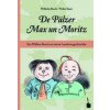 Max und Moritz. De Pälzer Max un Moritz (Wilhelm Busch,Wilhelm Busch,Walter Sauer)(Pevná)