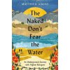 Naked Don't Fear the Water