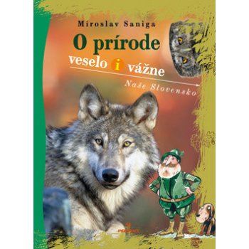 O prírode veselo i vážne, 2. vydanie - Miroslav Saniga