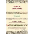 Kniha Pomsta geografie - Robert Kaplan