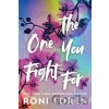 The One You Fight For - Roni Loren