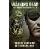 The Walking Dead / Živí mrtví 3: Pád Guvernéra 1 - Robert Kirkman, Jay R. Bonansinga