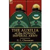 Auxilia of the Roman Imperial Army (G L Cheesman)(Brožovaná)