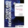 Cambridge International AS/A Level Psychology Study and Revision Guide Third Edition (David Clarke,Mandy Wood,Lisa Holmes,Andrea Pickering)(Brožovaná)