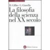 La filosofia della scienza nel XX secolo (Donald Gillies,Giulio Giorello,M. Motterlini)(Brožovaná)