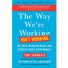 The Way We're Working Isn't Working (Tony Schwartz,Jean Gomes,Catherine McCarthy)(Brožovaná)