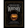 Field Guide to Whisky