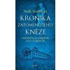 Kronika zapomenutého kněze - Naďa Horáková