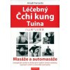 Léčebný Čchi kung Tuina