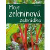 Moje zeleninová zahrádka - Natalie Fassmann