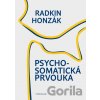 Psychosomatická prvouka - Radkin Honzák
