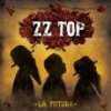 ZZ TOP - LA FUTURA (1CD)
