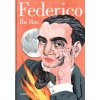 Federico: Vida de Federico Garcia Lorca / Federico: The Life of Federico Garcia Lorca