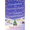 Snowflakes and Cinnamon Swirls at the Winter Wonderland (HEIDI SWAIN)(Brožovaná)