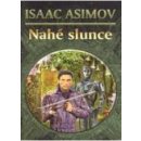 Nahé slunce - Isaac Asimov