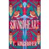 Swordheart (T. Kingfisher)(Brožovaná)