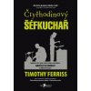 Čtyřhodinový šéfkuchař (1. akosť) (Timothy Ferriss)