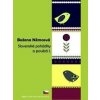 Slovenské pohádky a pověsti I. - Božena Němcová