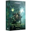 Games Workshop Black Library: Warhammer 40000: The Twice-Dead King: Omnibus (brožovaná)