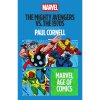 Bloomsbury Publishing Mighty Avengers vs. the 1970s (Marvel Age of Comics)