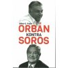 Orbán kontra Soros - G. Fodor Gábor