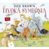 Divoká symfónia - Dan Brown, Susan Batori