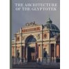Architecture of the Glyptotek (JANNIE ROSENBERG BEN)(Pevná)