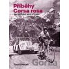 Příběhy Corsa rosa - Tomáš Macek