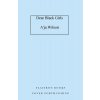 Dear Black Girls: How to Be True to You (Wilson AJa)