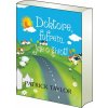 Doktore, fofrem jde o život! - brož. 2 vyd. (Patrick Taylor)