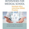 Interviews for Medical School: Multiple Mini Interview (MMI) Practice (Vasu Thanthullu)