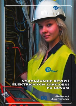 Vykonávanie revízií elektrických zariadení po novom