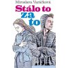 Stálo to za to