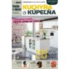 Kuchyňa a kúpelňa Všetko o bývaní