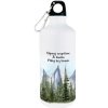 Ľúbené Turistická fľaša - Objavuj nespútane, ži divoko, miluj bez hraníc 600ml