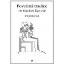 Posvátná tradice ve starém Egyptě