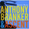 Anthony Branker & Ascent, DANCE MUSIC, CD