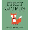 First Words with Cute Quilted Friends: A Padded Board Book for Infants and Toddlers Featuring First Words and Adorable Quilt Block Pictures (Chow Wendy)