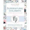 Supernatural Childbirth 40-Week Pregnancy Journal
