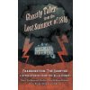 Ghostly Tales from the Lost Summer of 1816 - Frankenstein, The Vampyre & Other Stories from the Villa Diodati (John William Polidori,Byron)(Pevná)