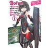 Bofuri: I Don't Want to Get Hurt, so I'll Max Out My Defense., Vol. 1 light novel
