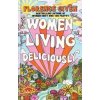 Women Living Deliciously - Florence Given, BRAZEN