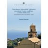 articolazione regionale dell'architettura romanica in Costiera Amalfitana tra l'XI e il XII secolo. Il patrimonio storico-artistico di Scala