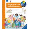 Wieso? Weshalb? Warum?, Band 51: Mutig, stark und selbstbewusst