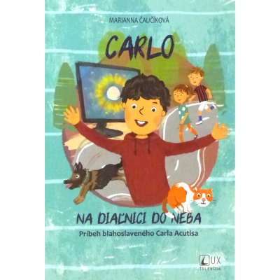 Carlo: Na diaľnici do neba - Marianna Čaučíková