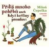 Příliš mnoho pohřbů aneb Když květiny promluví - CDmp3 - Čepelka Miloň